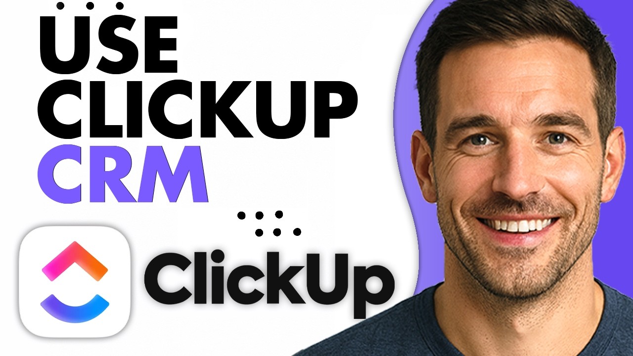 How to Use ClickUp CRM (Easiest Way) (2026)