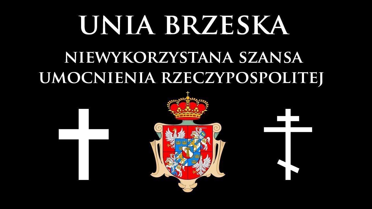 Unia brzeska - niewykorzystana szansa umocnienia Rzeczypospolitej | #02