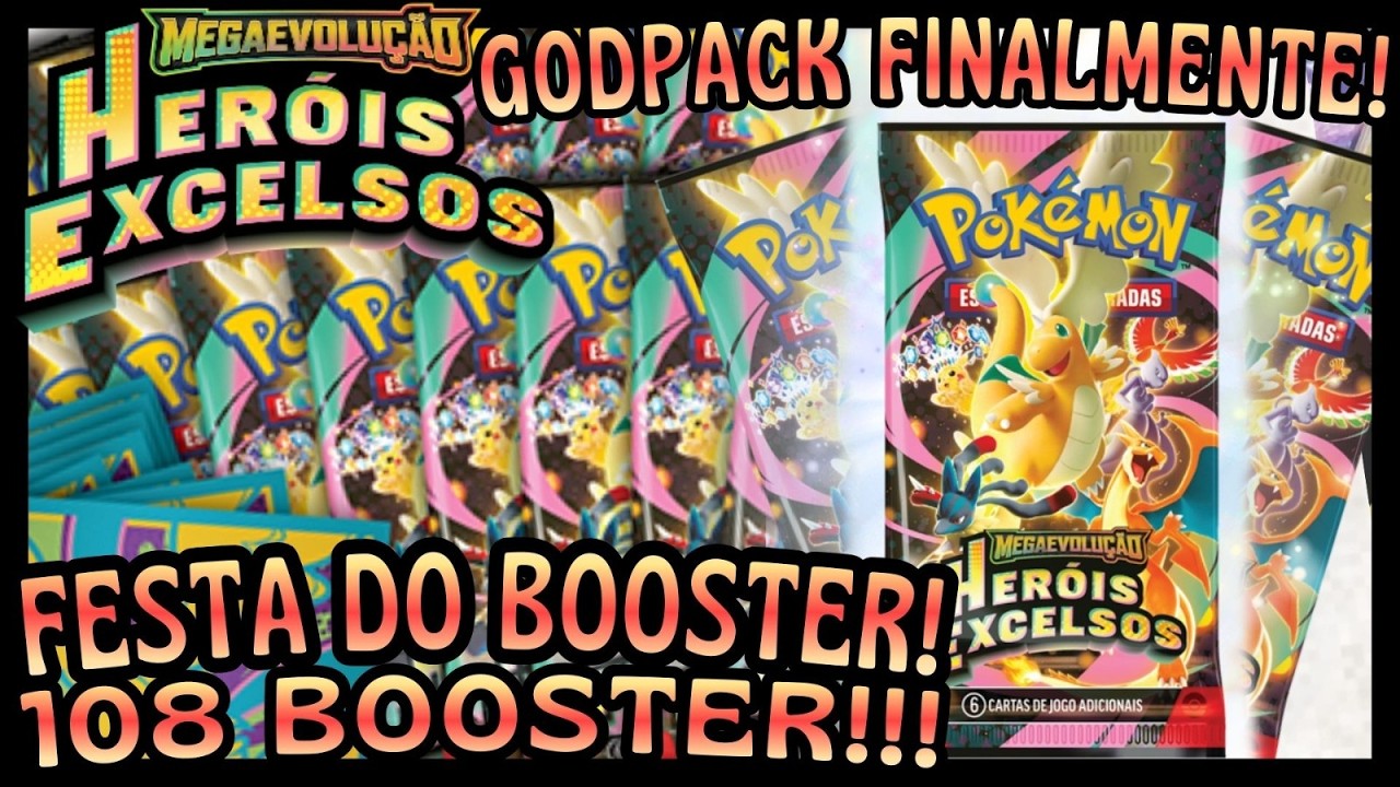 BOOSTER PARTY | 108 Boosters de Herois Excelsos – Veio o tal do God Pack?
