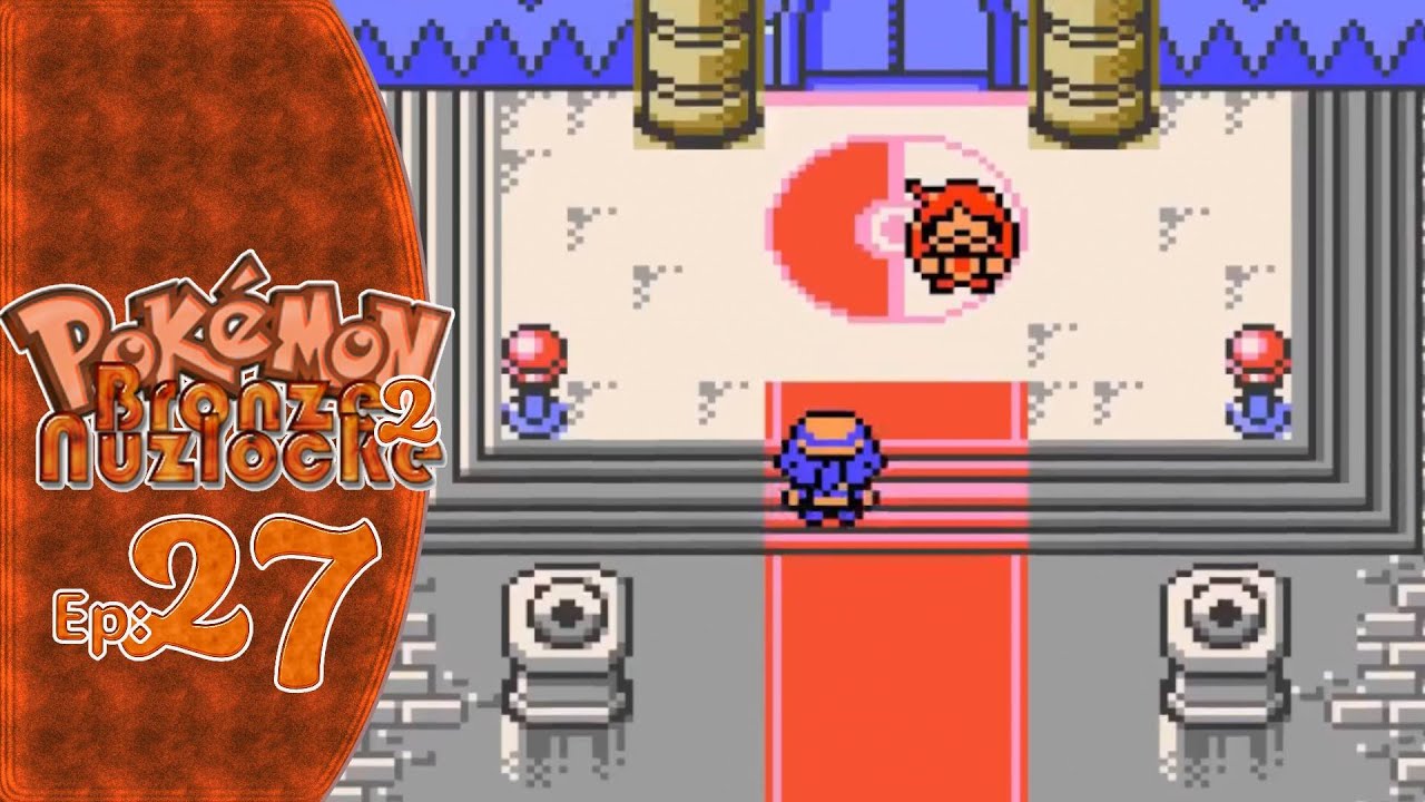 Pokémon Bronze 2 Nuzlocke Part 27: Right For Round 2