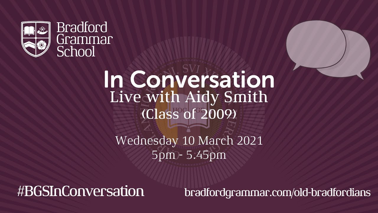 BGS In Conversation - Aidy Smith (OB 2009) - 10 March 2021