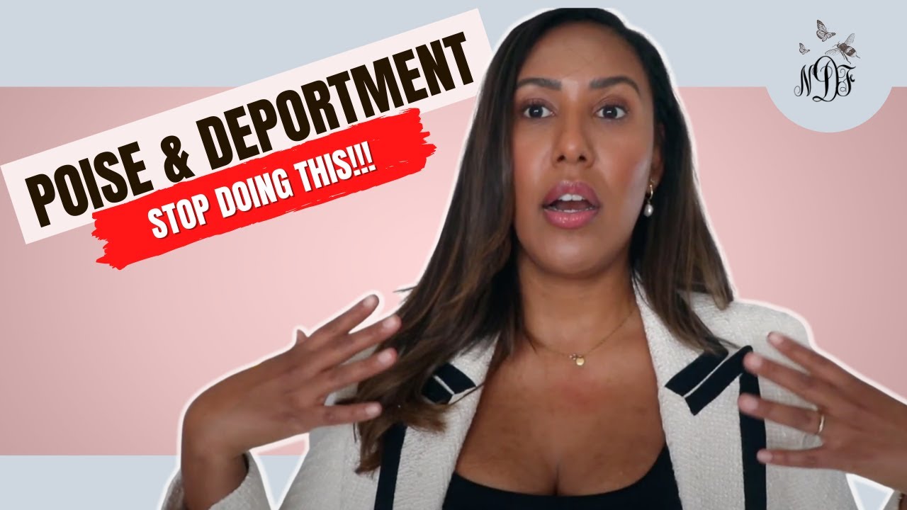 Cultivating your *POISE* with posture & deportment | Nicole Fiona Davies