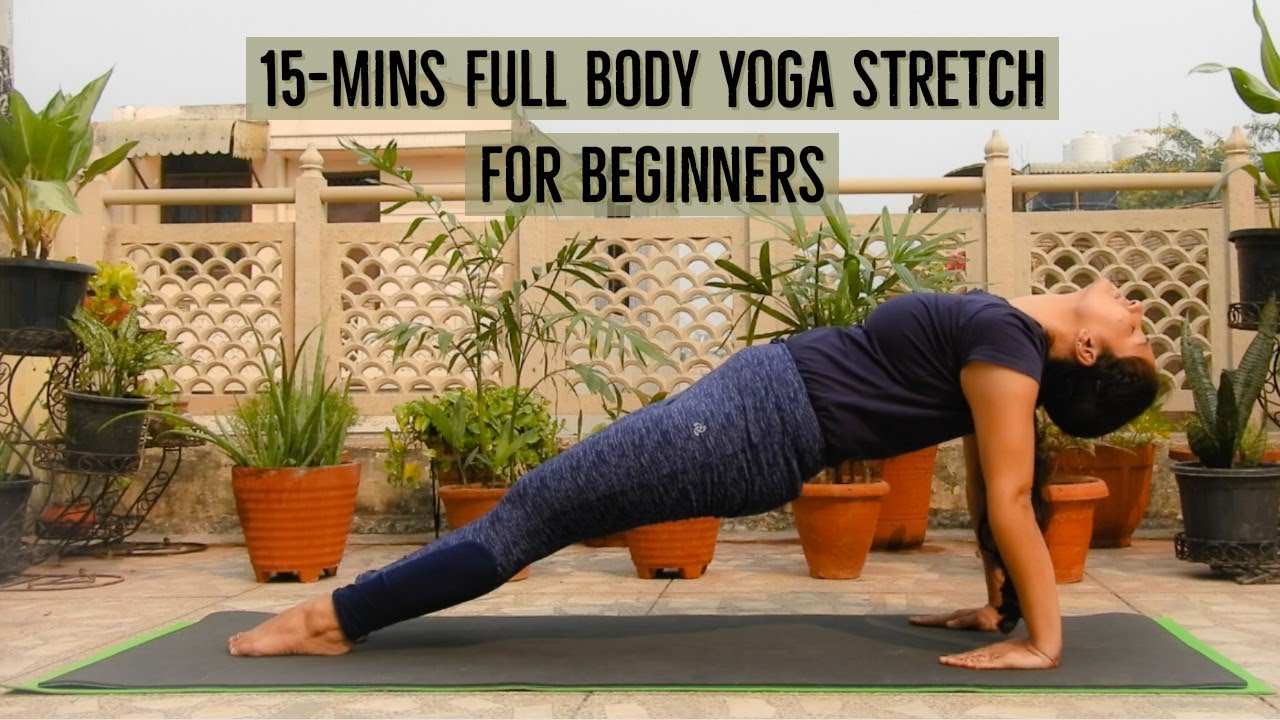 15 Mins Full body Yoga Stretch | Yoga for Beginners