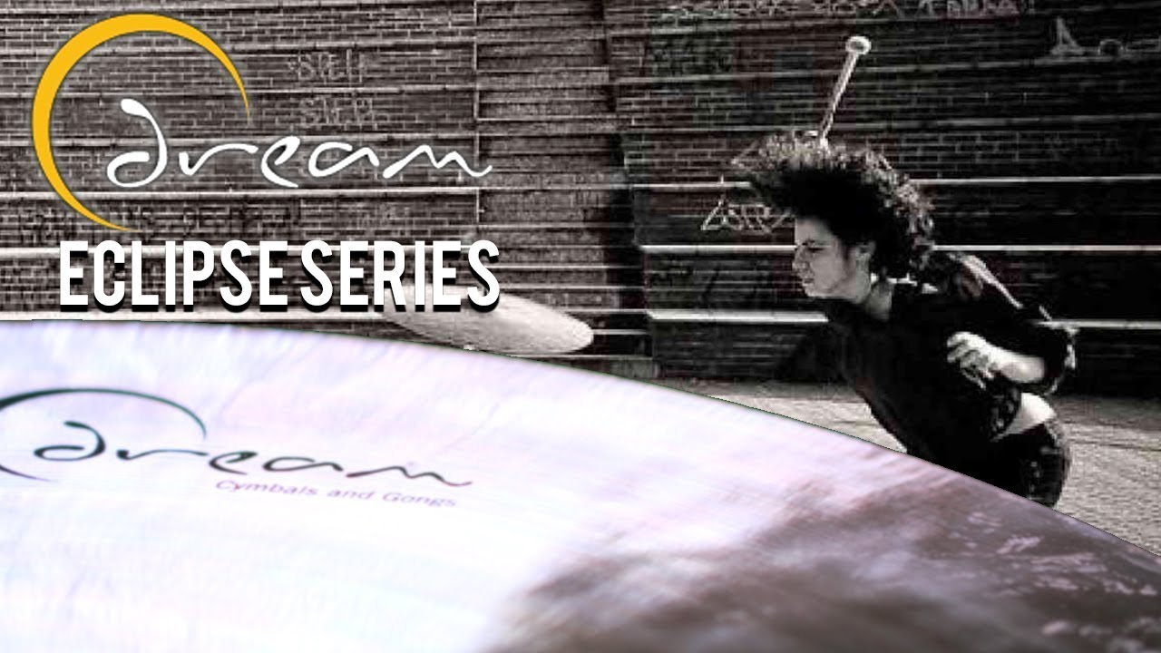 Dream Cymbals Eclipse Overview & Demo
