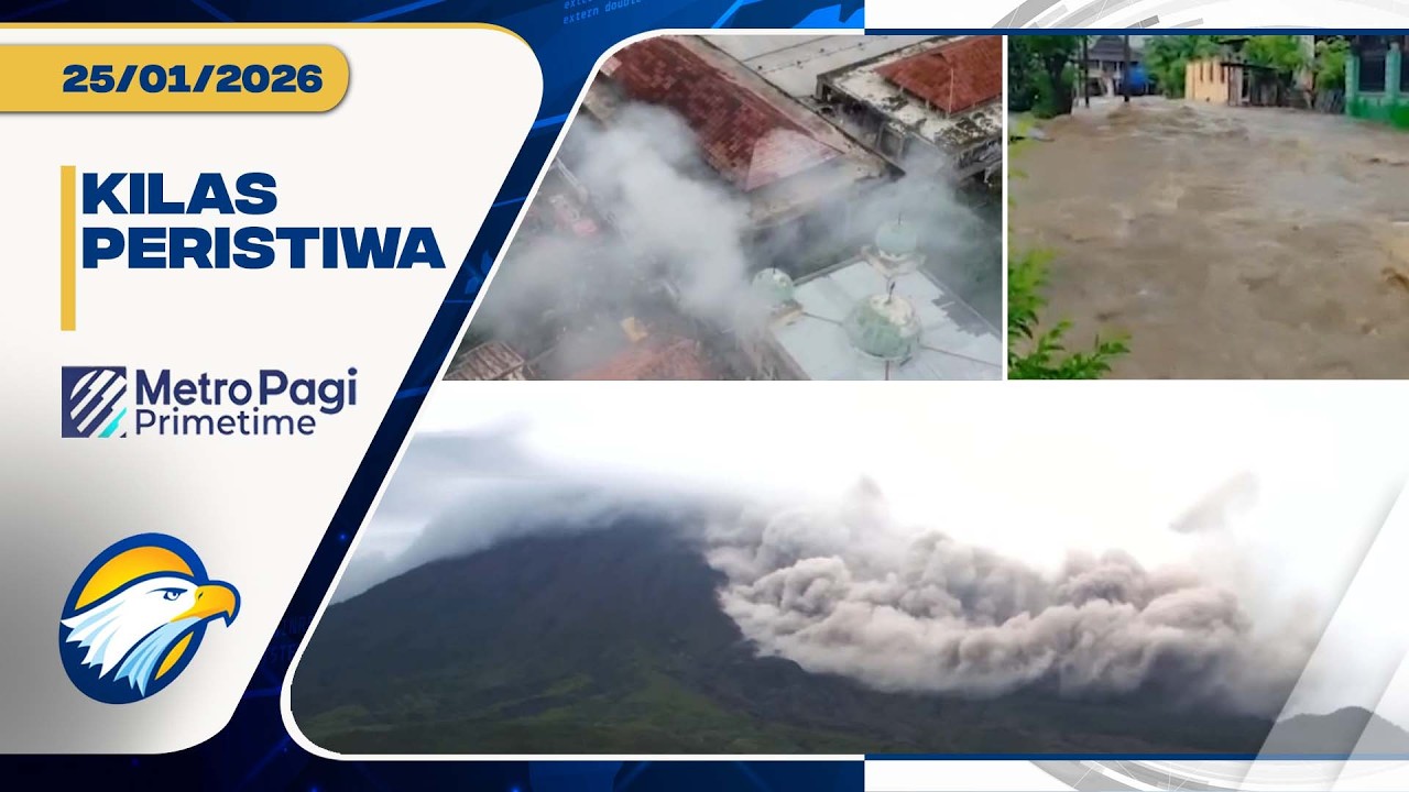 Kilas Peristiwa - Erupsi Gunung Semeru, Banjir di Sulsel, Kebakaran Pasar Rebo Purwakarta