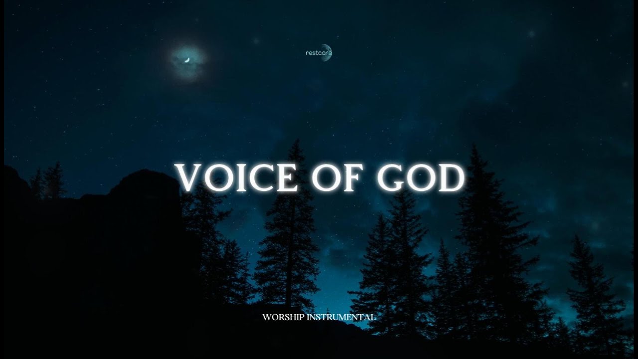 VOICE OF GOD - Soaking worship instrumental | Prayer and Devotional