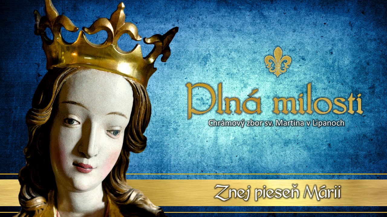 Znej pieseň Márii