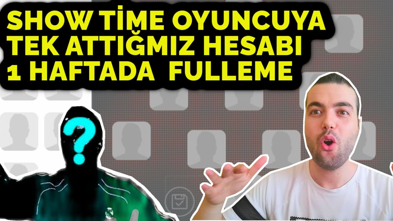SHOW TİME OYUNCUYA TEK ATTIĞIMIZ HESABI 1 HAFTADA FULLEME (eFootball 2025 Mobile)