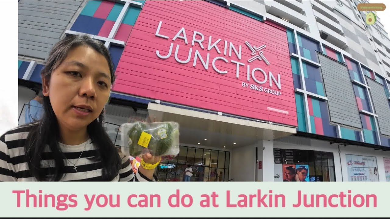 Larkin Junction with Maya Stories: Tour, Dine and shop | Johor Bahru