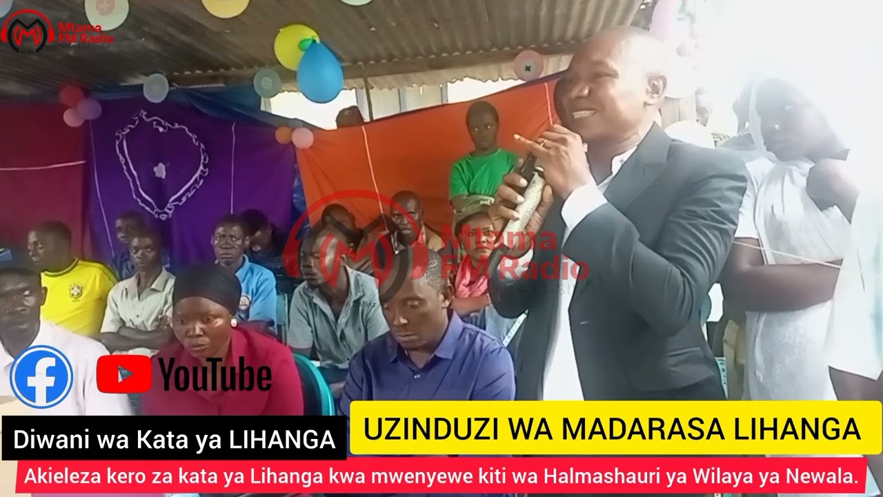 DIWANI WA KATA YA LIHANGA - NEWALA AELEZA KERO ZA KATA HIYO