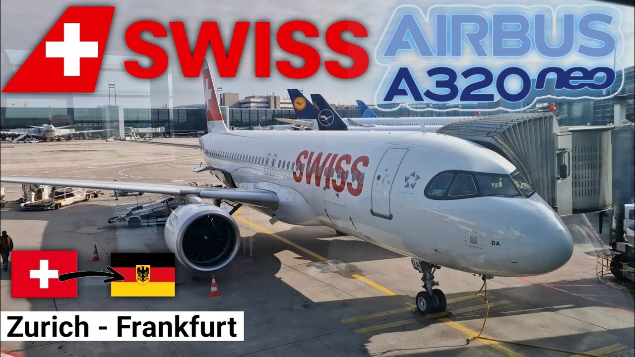 Trip Report | Swiss Airbus A320 NEO | Zurich - Frankfurt