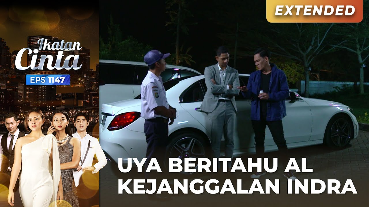 SANGAT JANGGAL!! Uya Kasih Laporan Kepada AL Soal Indra | IKATAN CINTA | EPS.1147 (4/4)