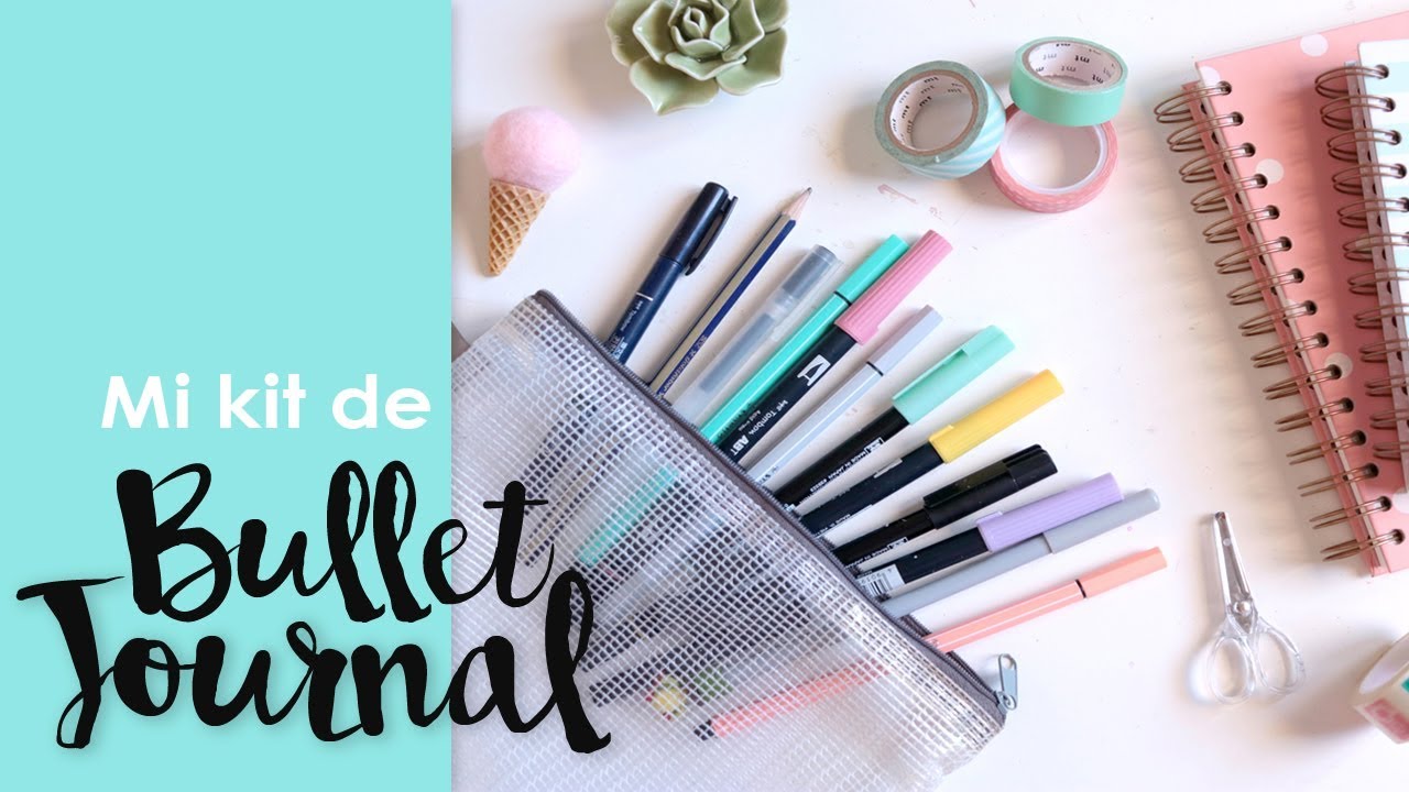 Bullet Journal: Mi kit esencial de papelería para este año