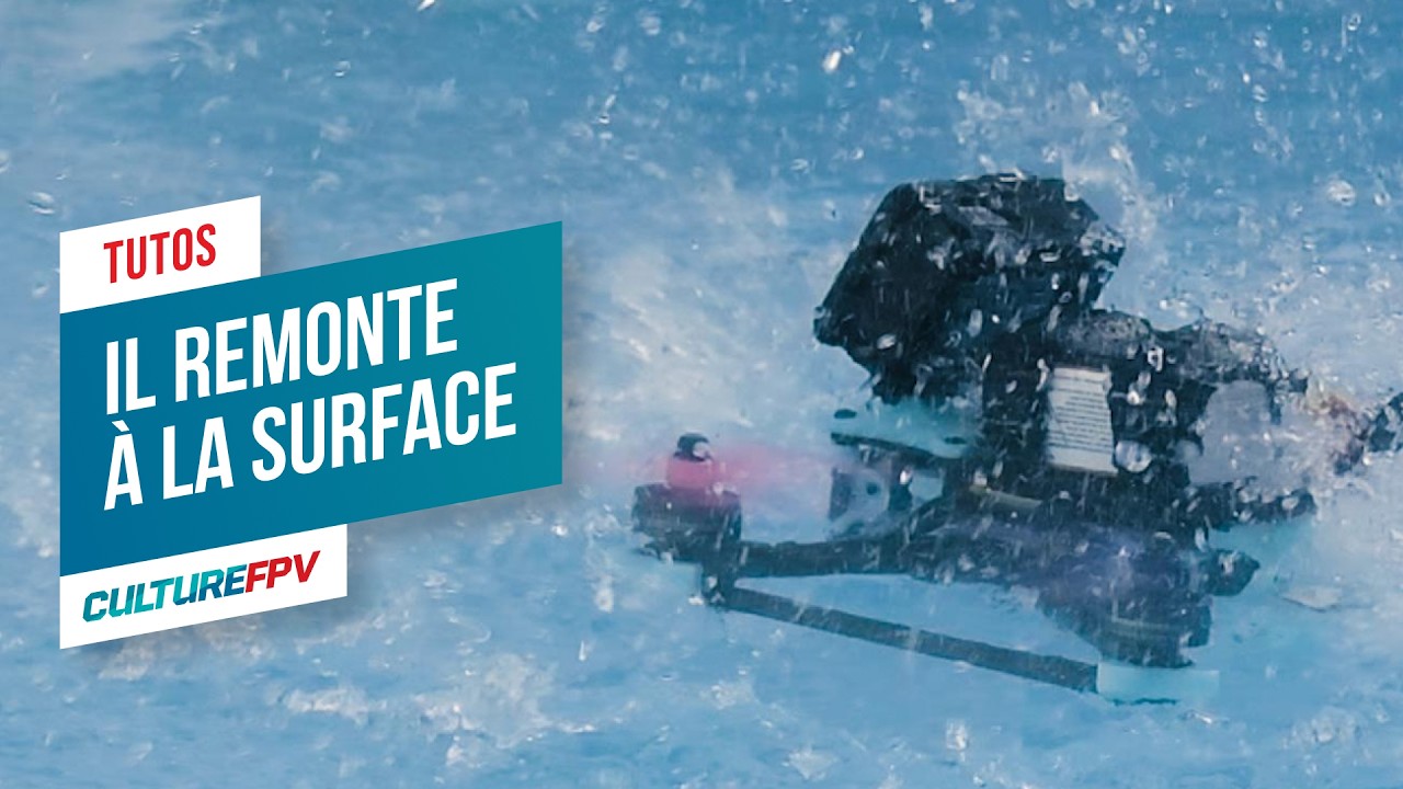 TUTO : Drone étanche et qui remonte à la surface - Ne perdez plus votre drone dans l'eau