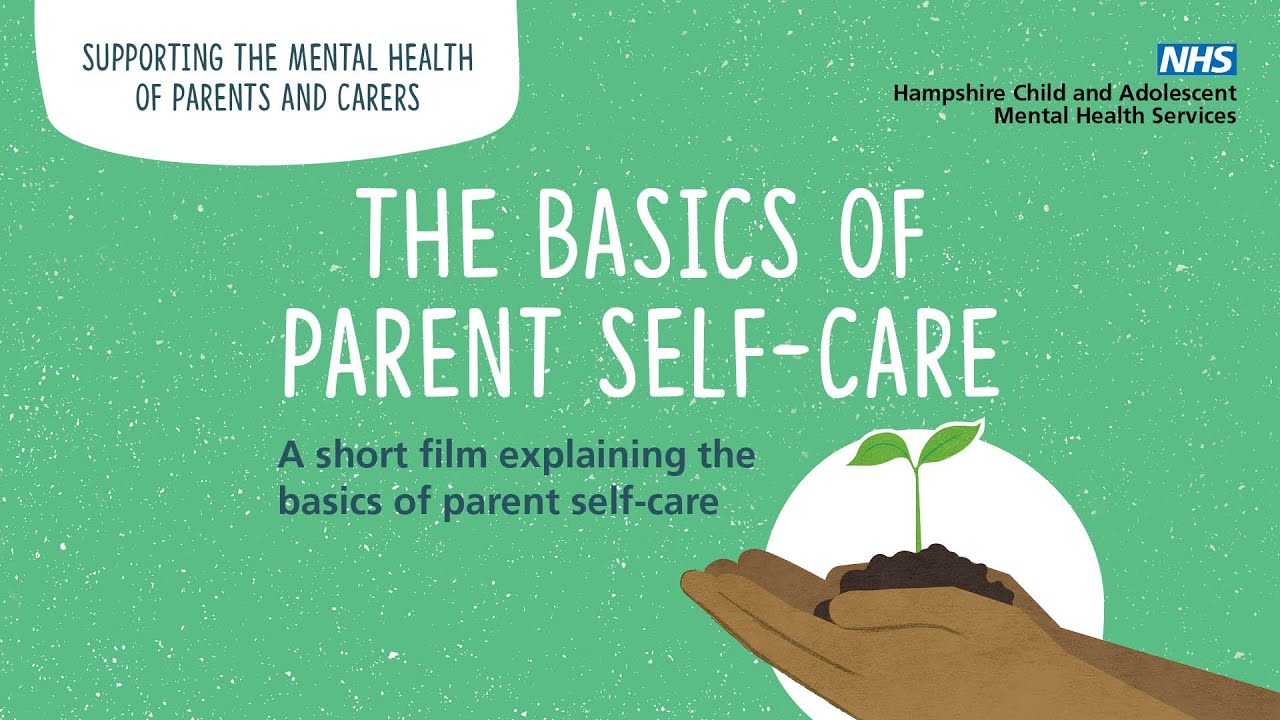 Basics of Parent Self Care