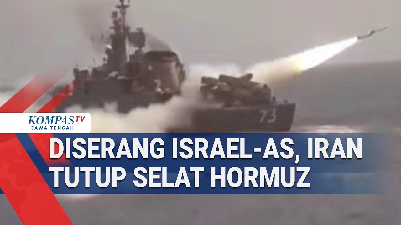 Diserang Israel-AS, Iran Tutup Selat Hormuz