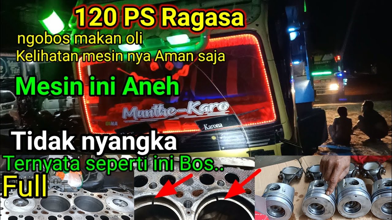 120 PS Ragasa ngobos makan oli | kelihatan mesin ini aman saja Ternyata seperti ini..