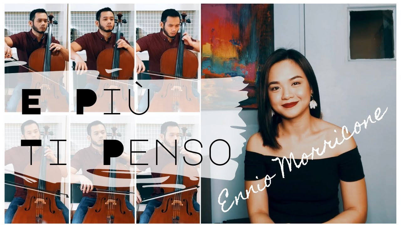 E Più Ti Penso (Cello & Voice) - Lara Maigue and Giancarlo Castrillo Gonzales