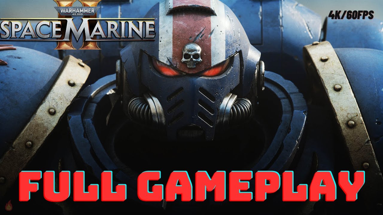 WARHAMMER SPACE MARINE 2 VETERAN MODE FULL GAMEPLAY [4k/60FPS] - NO VO