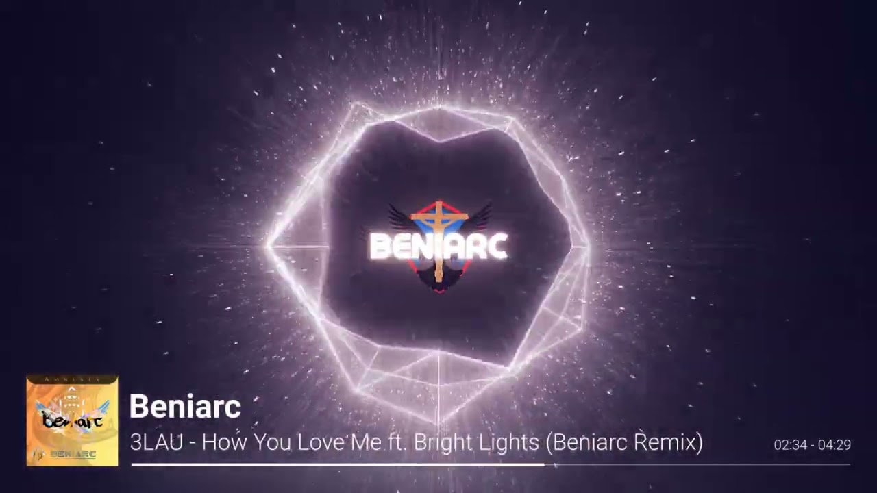 3LAU - How You Love Me ft. Bright Lights (Beniarc Remix)