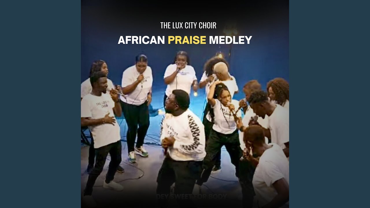African Praise Medley