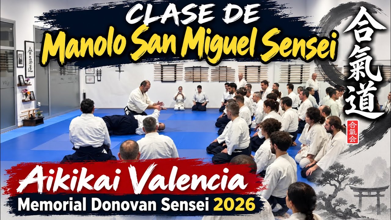 2º clase Manolo San Miguel Sensei 20 de febrero de 2026