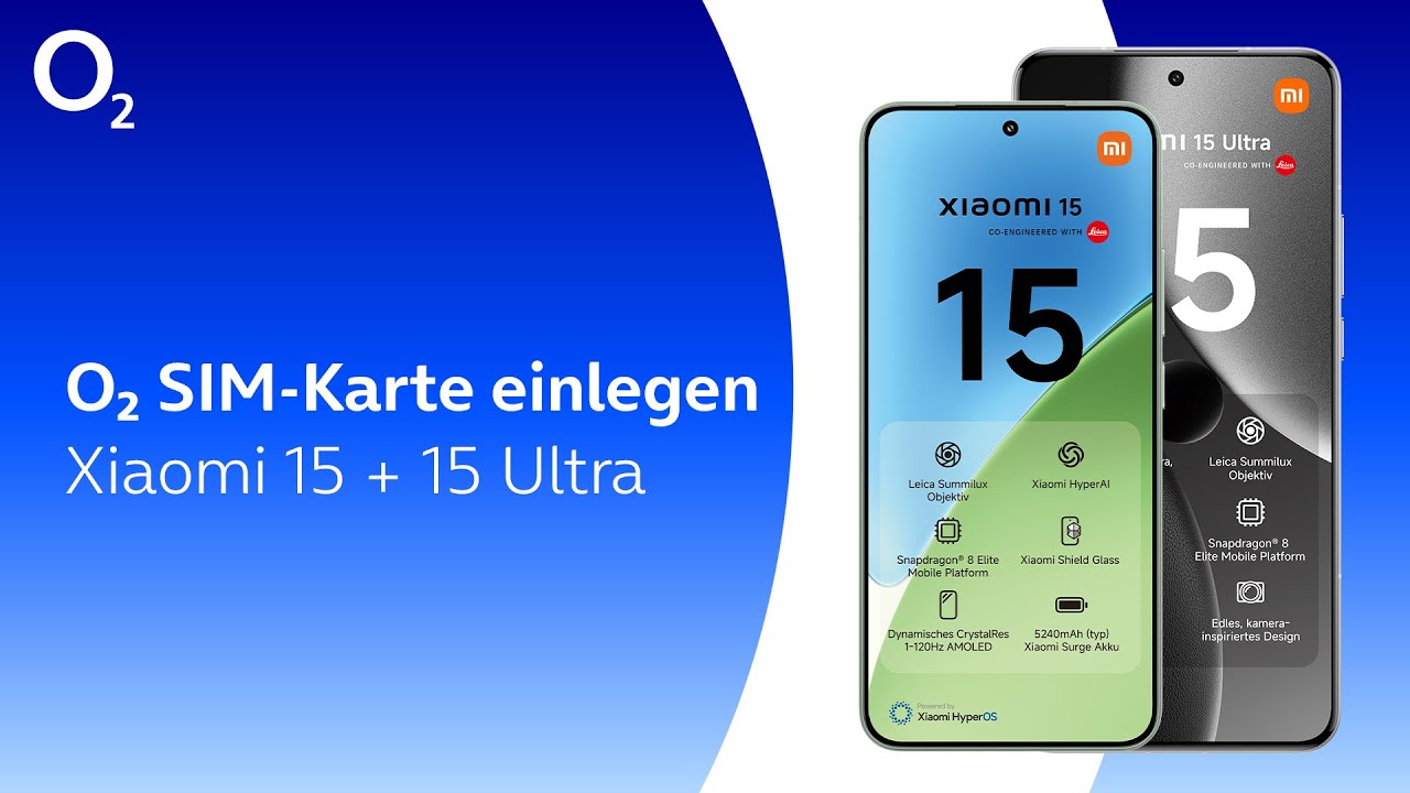 o2 SIM einlegen - Xiaomi 15 und 15 Ultra