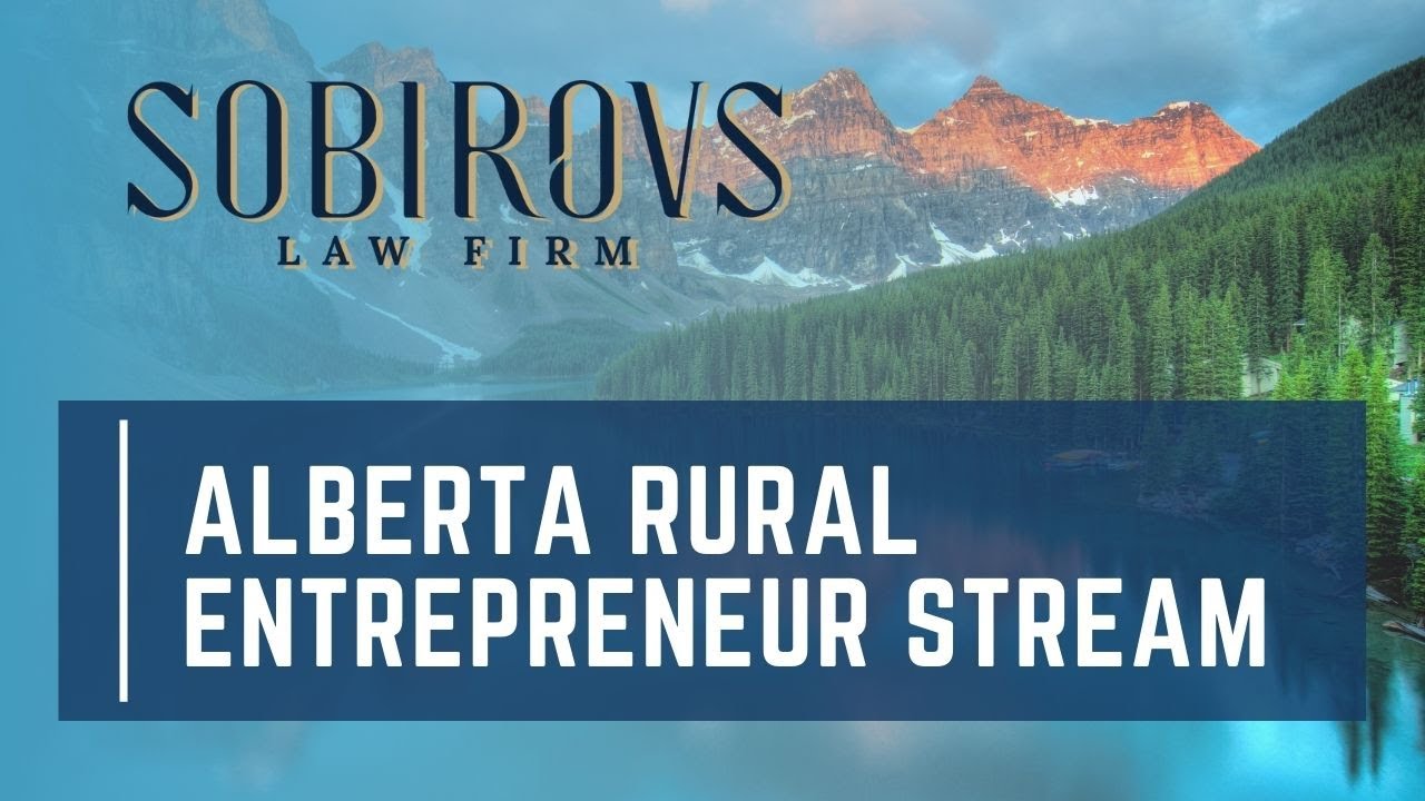 Alberta Rural Entrepreneur Stream: Canada Immigration