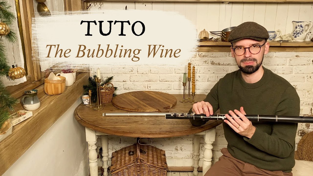 Tuto Irish Flute / The Bubbling Wine