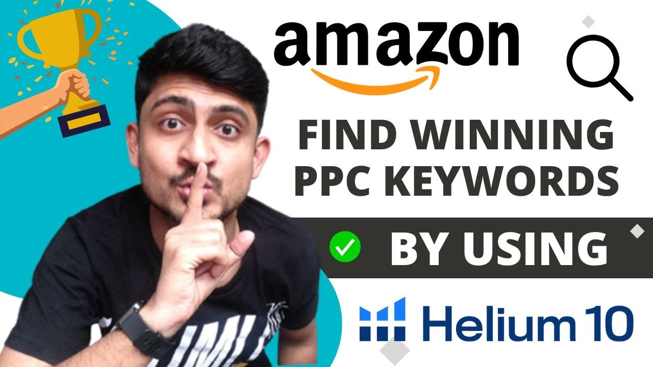 Учебное пособие по исследованию ключевых слов Amazon PPC с помощью Helium10