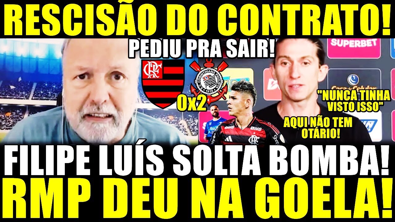 FILIPE LUÍS SOLTA BOMBA APÓS DERROTA! RESCISÃO DE CONTRATO! PEDIU PRA SAIR! RMP DEU NA GOELA!