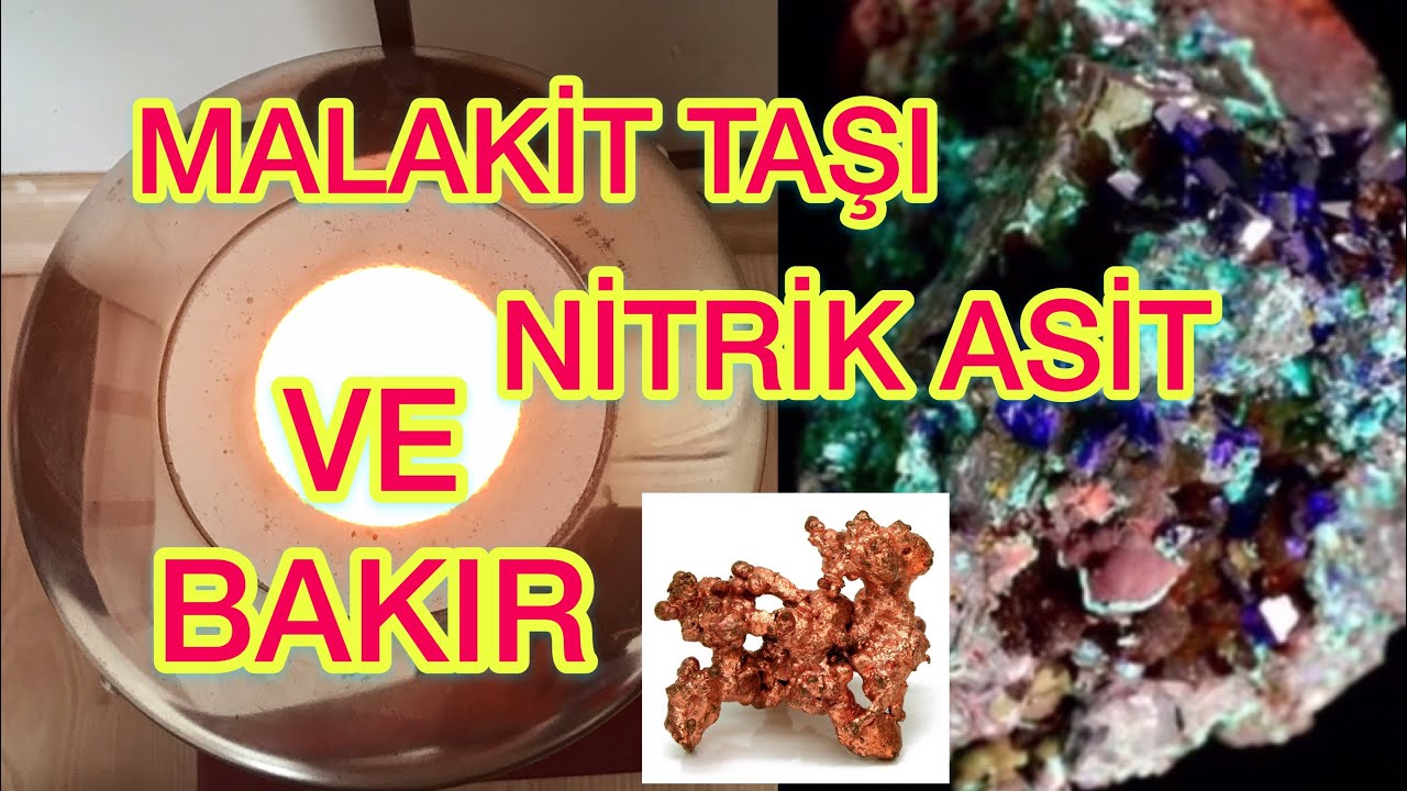 malakit nitrik asit ve bakır (malahit)