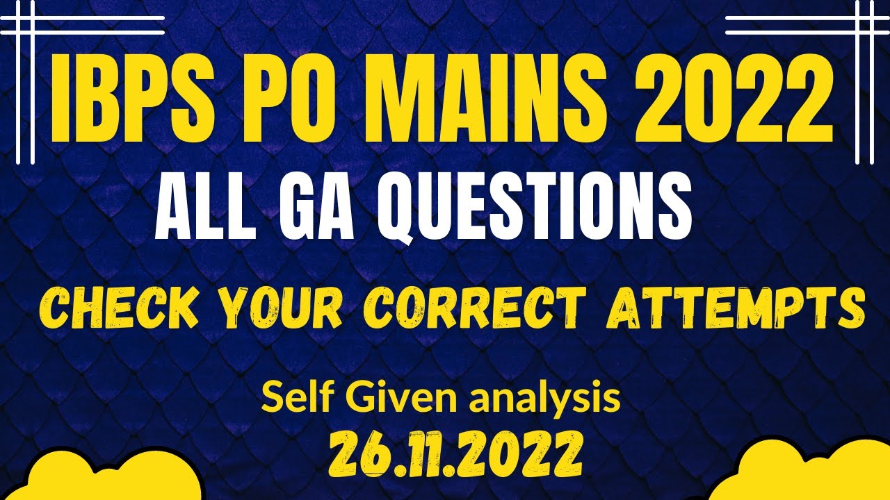 GA Questions Asked in IBPS PO Mains 2022 (26 Nov 2022) IBPS PO Mains GA Memory Based Paper 2022 ||