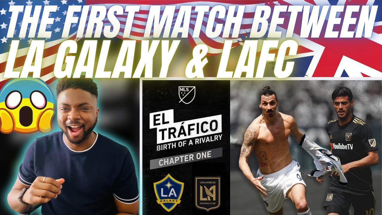 🇬🇧BRIT Reacts To THE FIRST MLS DERBY BETWEEN LA GALAXY & LAFC!