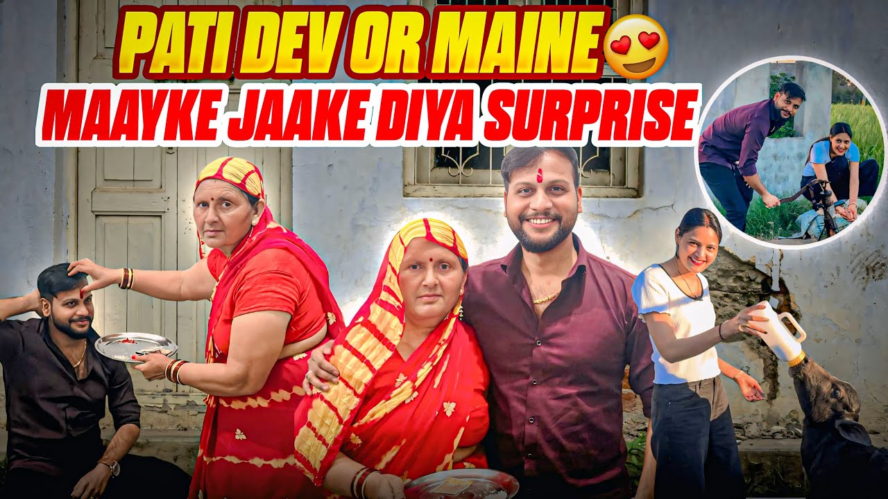 Pati Dev Or Maine Maayke Jaake Diya Surprise😍 | Jyoti Thakur Vlogs