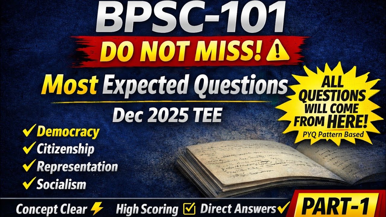 BPSC-101 Dec 2025 TEE | Most Expected Questions | All Questions Will Come From Here | Part-1