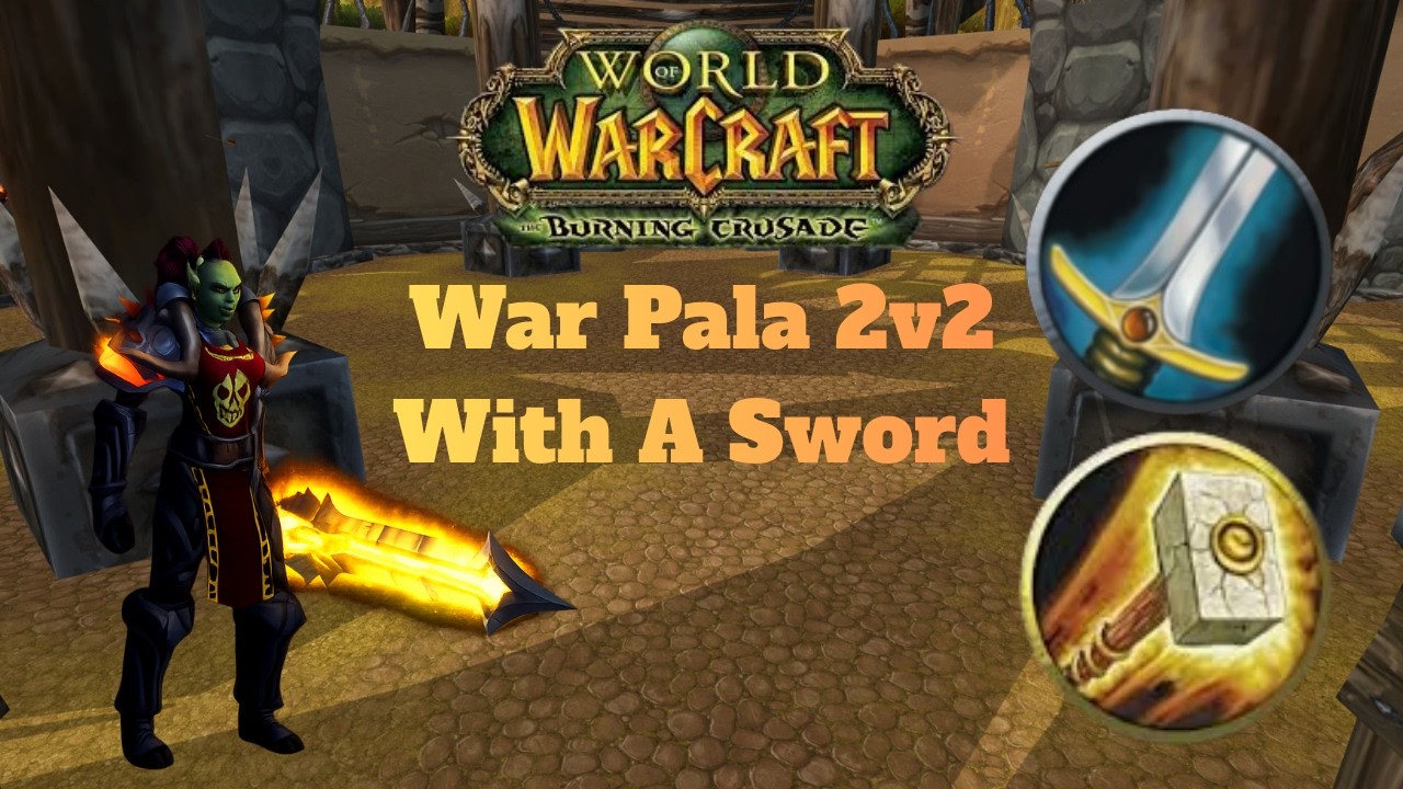 Sword Warrior Paladin 2v2 Season 1 TBC Anniversary 2k+ Arena