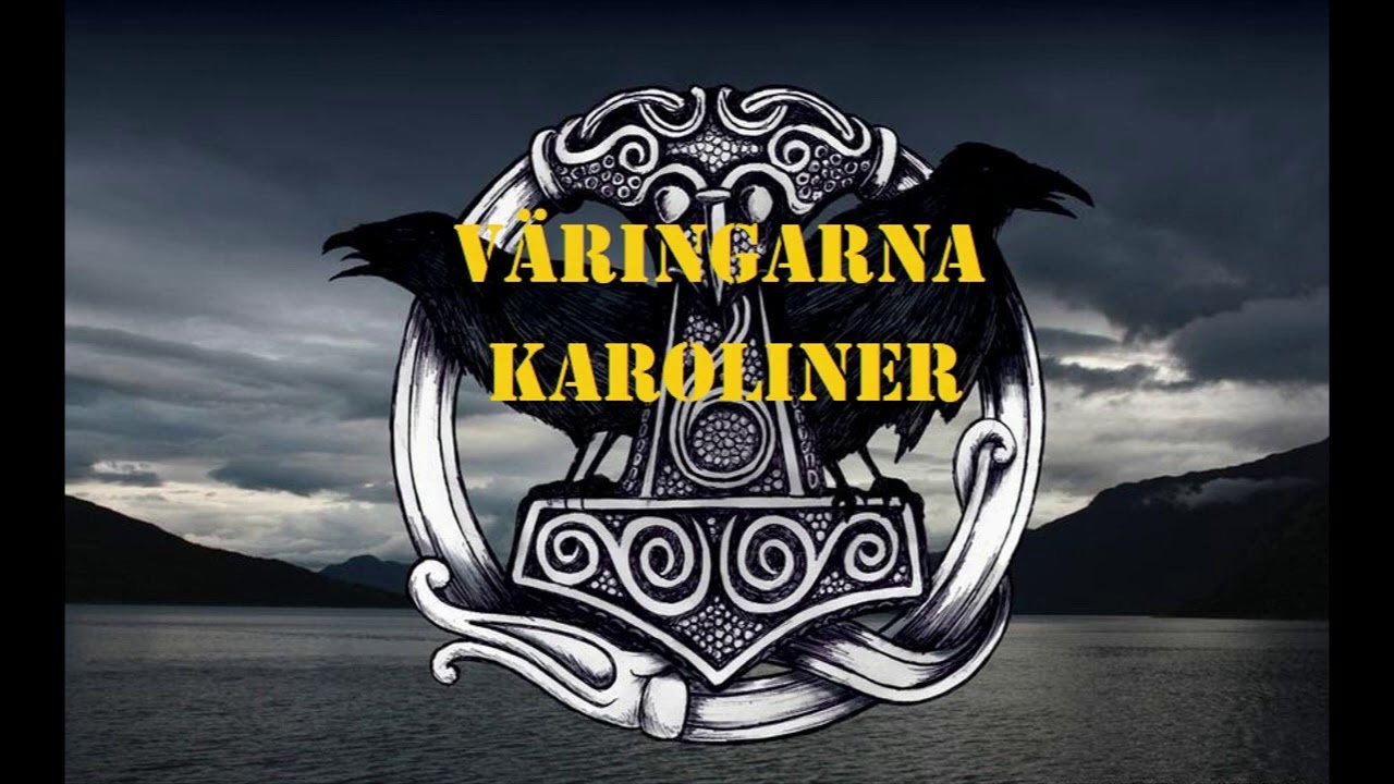 Väringarna - Karoliner