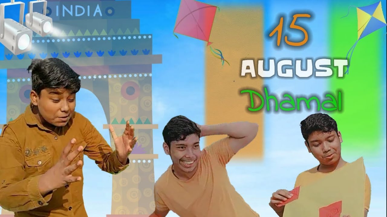 15 Aug Dhamal(THE INDEPENDENCE DAY), Comedy Movie+Video