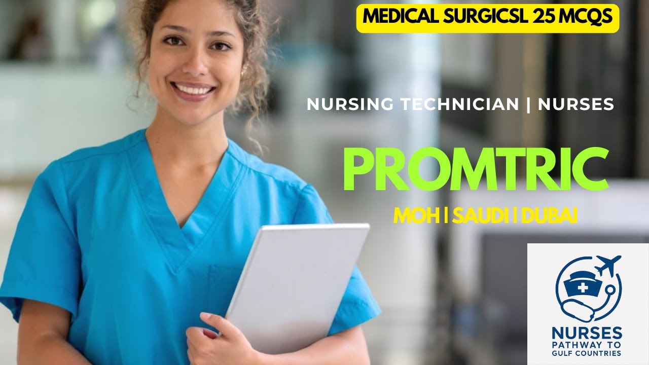 Prometric MCQs for Nursing Assistant |Medical-Surgical Nursing  | Exam Practice  Answers & Rationale