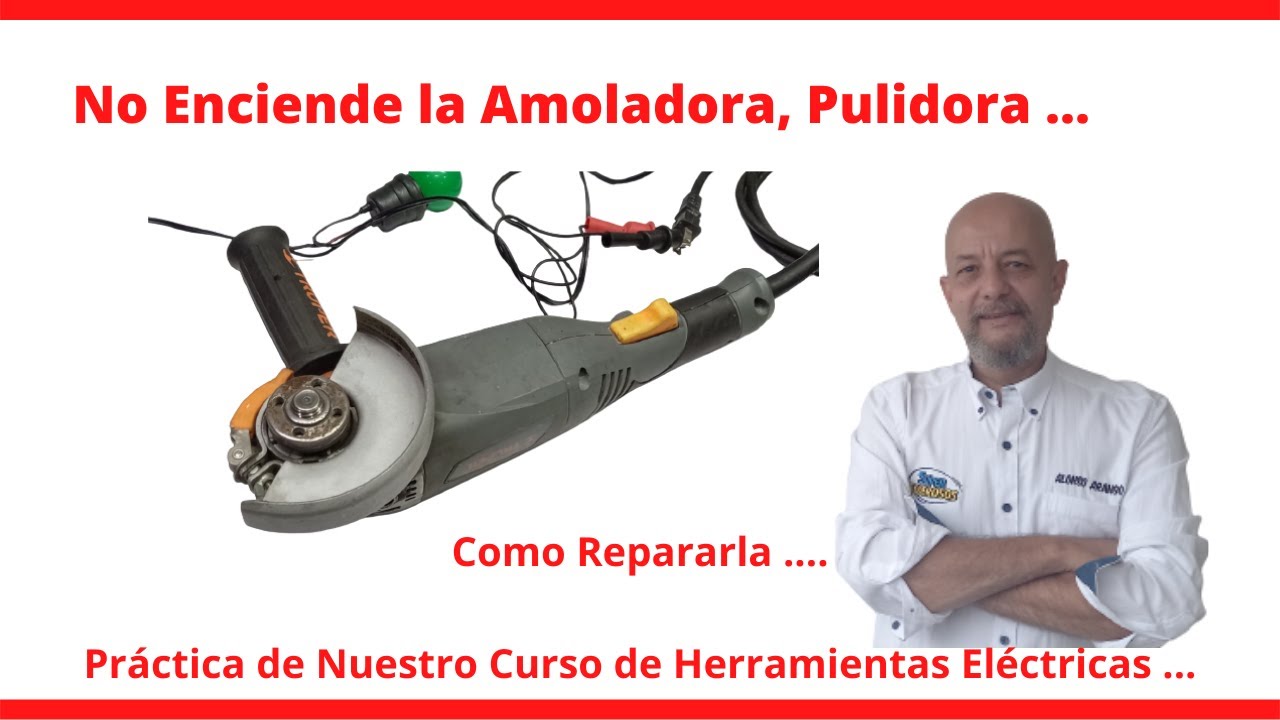 La Amoladora o Pulidora no enciende. Como revisar y cambiar el interruptor.