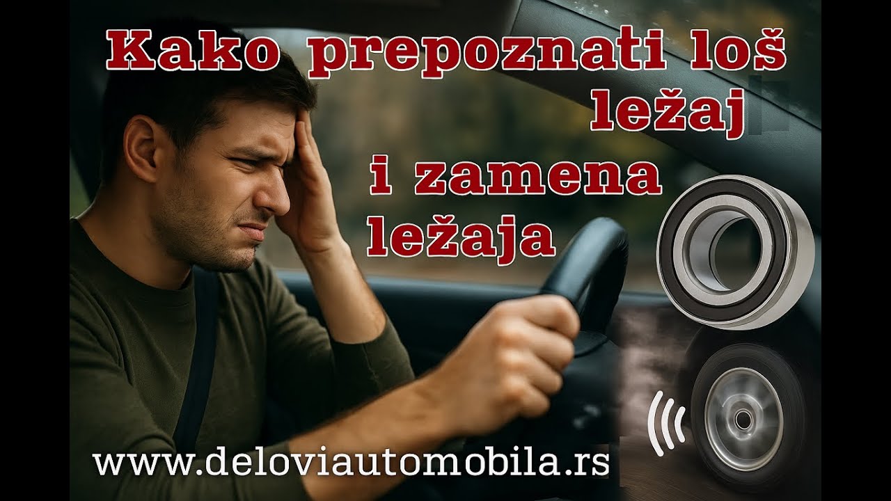 Kako prepoznati los lezaj i zamena lezaja tocka