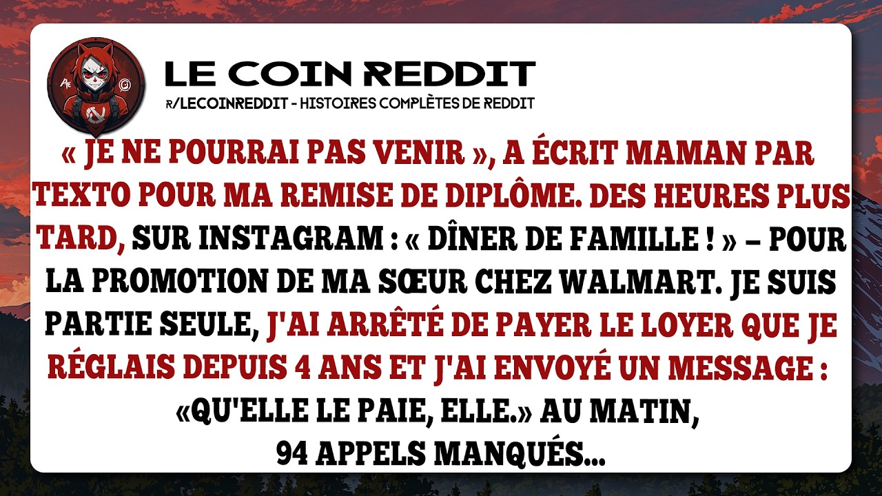 Je ne pourrai pas venir , a écrit Maman par texto pour ma remise de diplôme. Des heures plus tard...