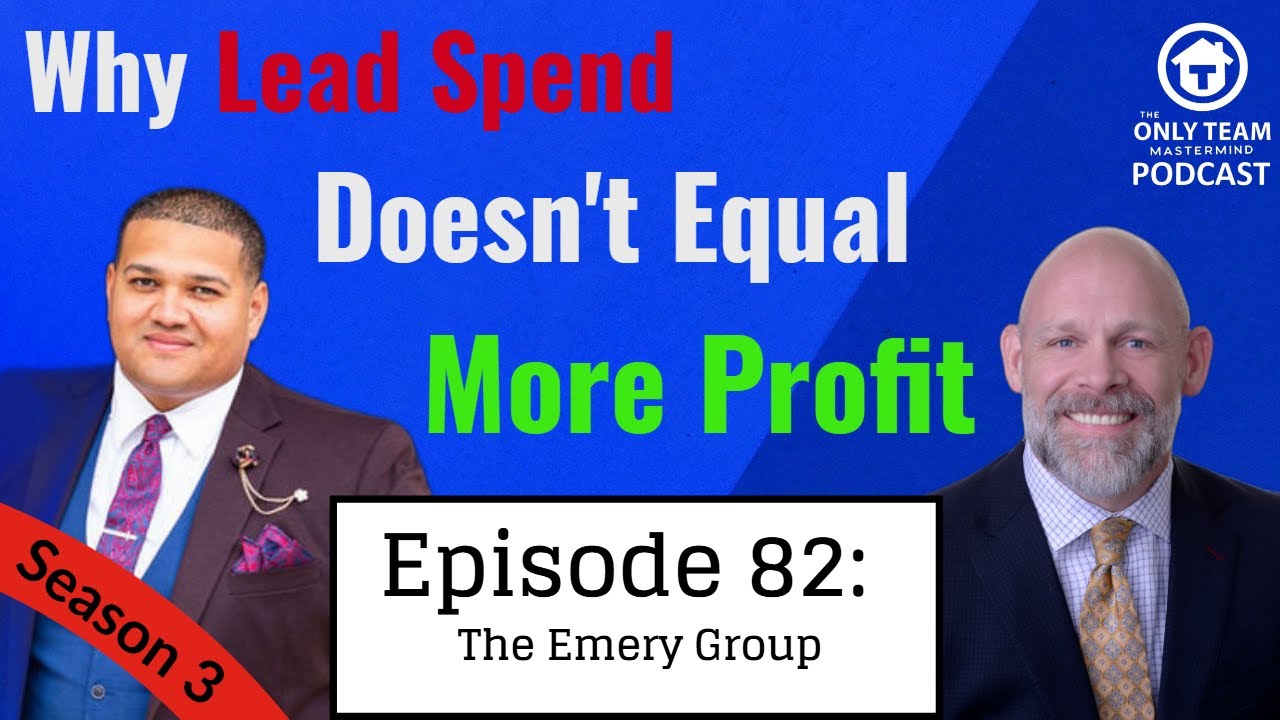 Episode 82: Why Lead Spend Doesn’t Equal More Profit — How Devin Resendez Fixed It - The Emery Group