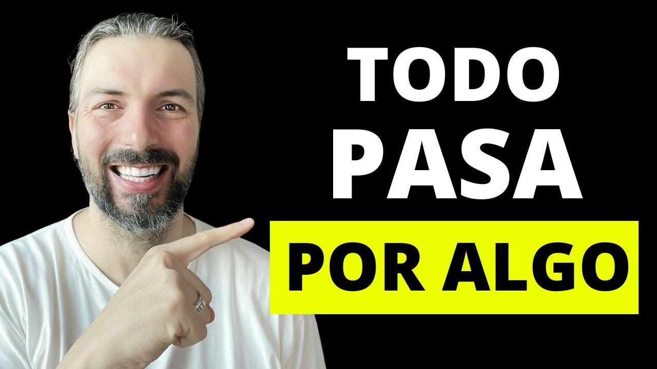 TODO PASA POR ALGO: Sabiduría Budista para la Vida