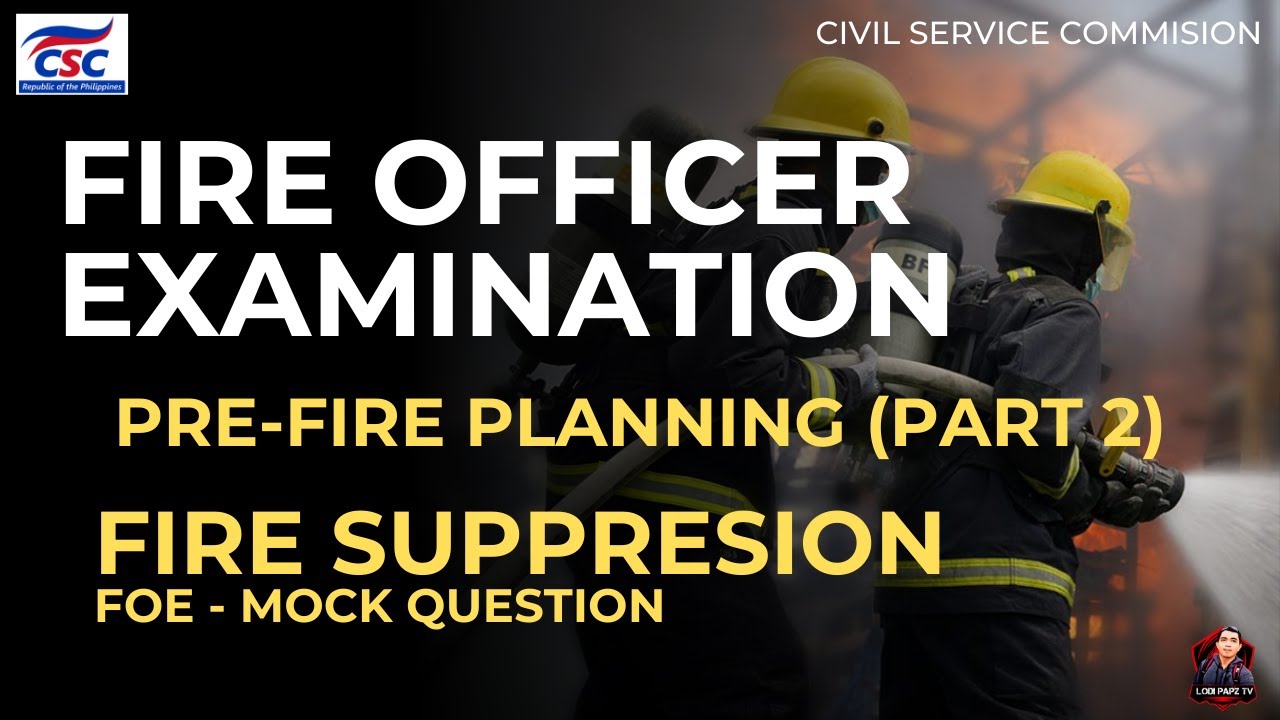 FIRE OFFICER EXAMINATION 2024 | FIRE SUPPRESSION PART 2 | FOE REVIEWER | PRE-FIRE PLANNING CSC BFP