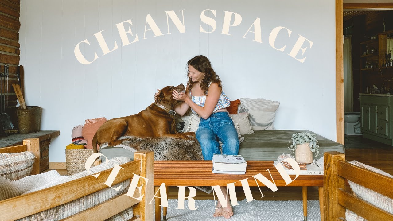 #5 Clean Space Clear Mind - Returning home to myself series