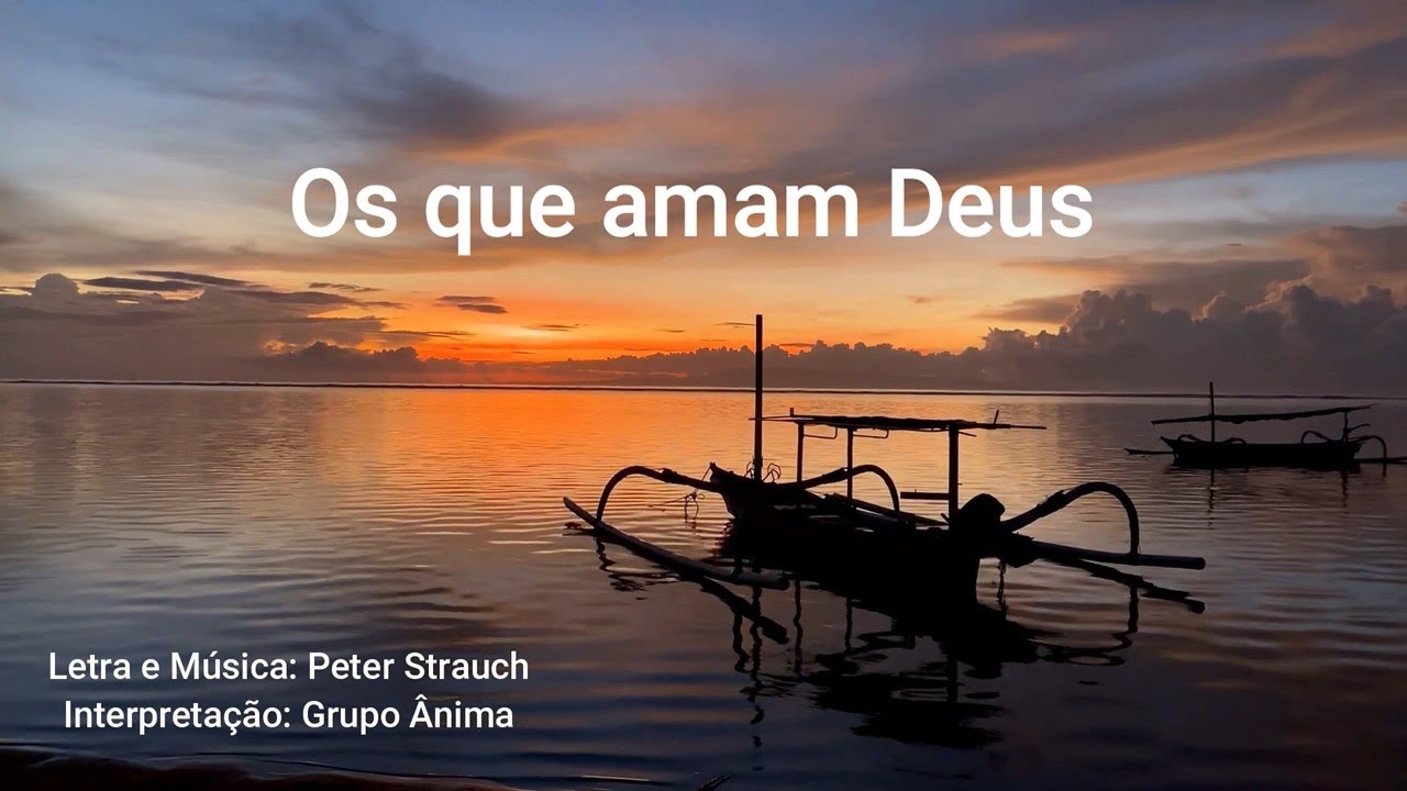 Os que amam Deus serão iguais ao brilho - Peter Strauch