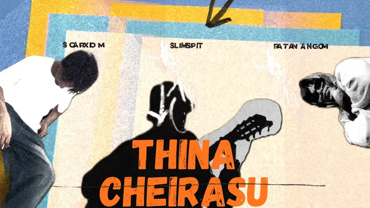 Thina Cheirasu - Ratan Angom, Slimspit | Prod. Scarxiom (Official Lyrical Visual)