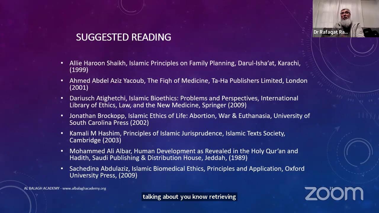 Session 8: Historical Origins of Islamic Medical Ethical Principles from the Perspective of Shari’ah